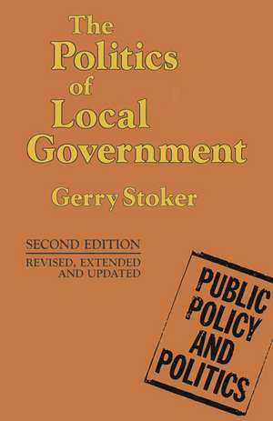 The Politics of Local Government de Professor Gerry Stoker