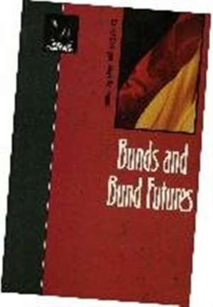 Bunds and Bund Futures de Daniel Corrigan