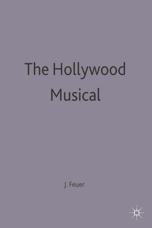 The Hollywood Musical de Jane Feuer