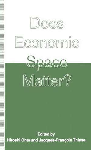 Does Economic Space Matter?: Essays in Honour of Melvin L. Greenhut de Hiroshi Ohta