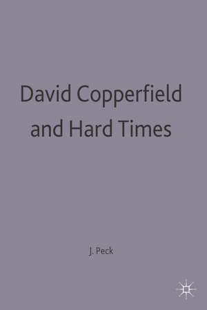 David Copperfield and Hard Times de John Peck