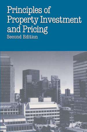 Principles of Property Investment and Pricing de Will Fraser