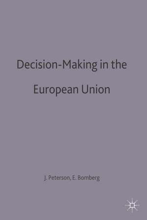 Decision-Making in the European Union de John Peterson