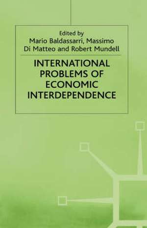 International Problems of Economic Interdependence de Mario Baldassarri