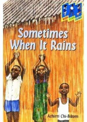 Sometimes When it Rains de ACHIRRI CHI-BIKOM