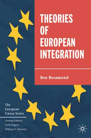 Theories of European Integration de Ben Rosamond