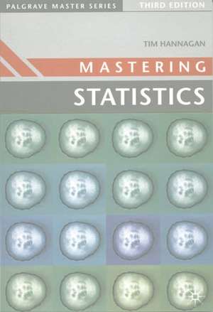 Mastering Statistics de T.J. Hannagan