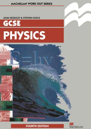 Work Out Physics GCSE de John Keighley