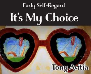 Early Self Regard de Tony Avitia