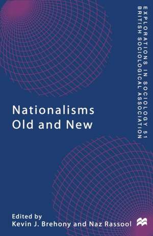 Nationalisms Old and New de Kevin J. Brehony