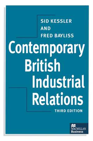 Contemporary British Industrial Relations de Fred Bayliss