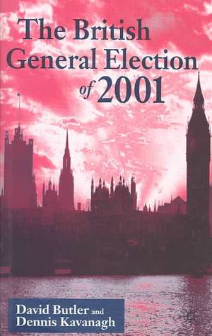 The British General Election of 2001 de David Butler