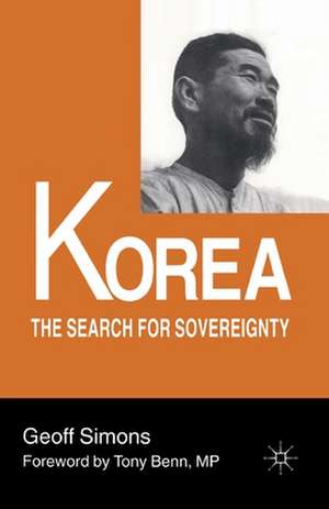 Korea: The Search for Sovereignty de Geoff Simons