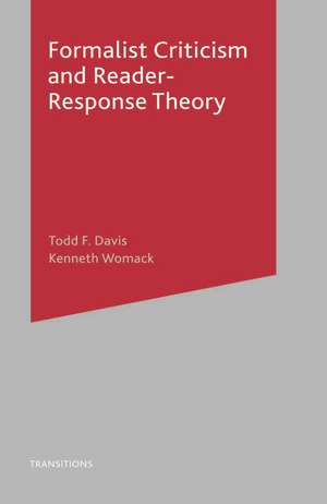 Formalist Criticism and Reader-Response Theory de Todd Davis