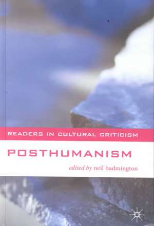 Posthumanism de Neil Badmington