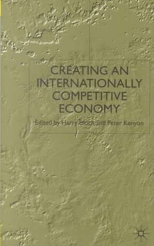 Creating an Internationally Competitive Economy de Harry Bloch