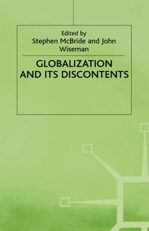 Globalization and Discontents de Mcbride