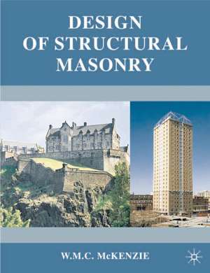 Design of Structural Masonry de William McKenzie