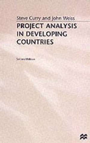 Project Analysis in Developing Countries de S. Curry