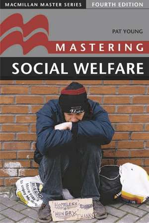 Mastering Social Welfare de Pat Young