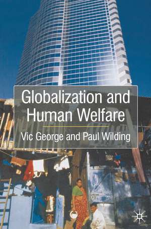 Globalisation and Human Welfare de Vic George