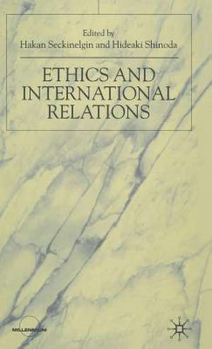 Ethics and International Relations de H. Seckinelgin