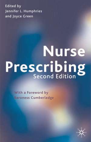 Nurse Prescribing de Jennifer L. Humphries