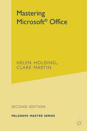 Mastering Microsoft Office de Helen Holding