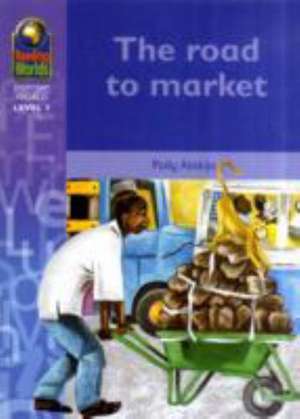 The Road to Market de Polly Alakija