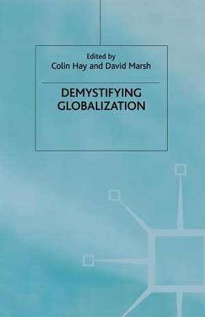 Demystifying Globalization de C. Hay