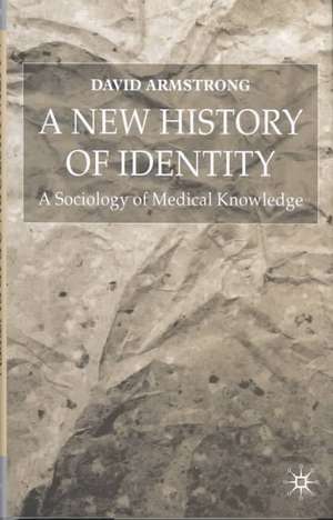 A New History of Identity de D. Armstrong