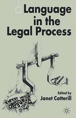 Language in the Legal Process de J. Cotterill