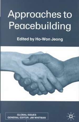 Approaches to Peacebuilding de H. Jeong