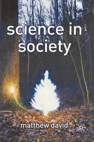 Science in Society de Matthew David