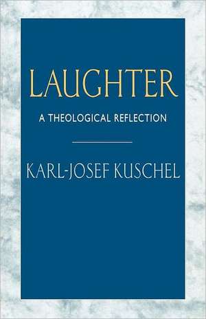 Laughter de Karl-Josef Kuschel