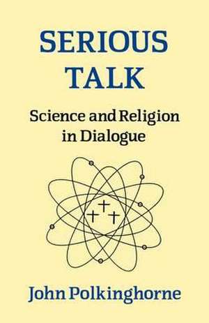 Serious Talk de John Polkinghorne