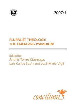 Pluralist Theology de Andres Torres Queiruga