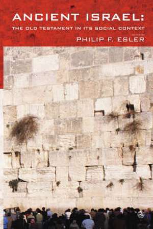 Ancient Israel de Philip Esler