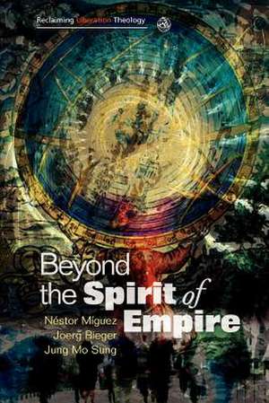 Beyond the Spirit of Empire de Nestor Miguez