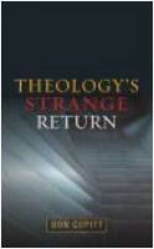 Theology's Strange Return de Don Cupitt