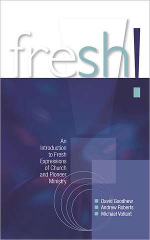 Fresh! de David Goodhew