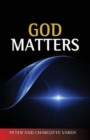 God Matters de Peter Vardy