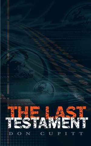 The Last Testament de Don Cupitt