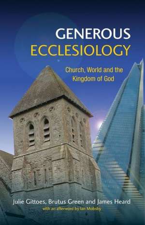 Generous Ecclesiology de Julie Gittoes