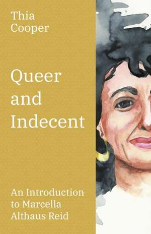 Queer and Indecent de Thia Cooper