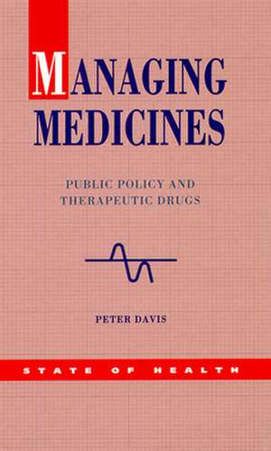 Managing Medicines de Davis