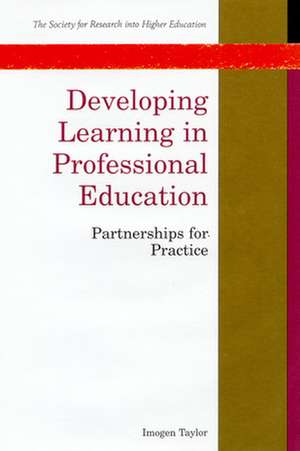 Developing Learning In Professional Education de Imogen Taylor