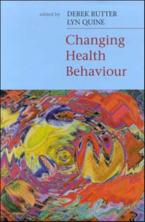 Changing Health Behaviour de Jill Rutter