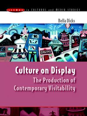 Culture on Display de Bella Dicks