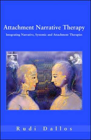 Attachment Narrative Therapy de Rudi Dallos